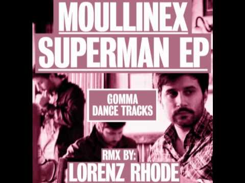 Moullinex - Superman (Lorenz Rhode Remix)