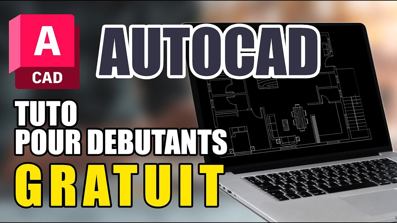 AutoCAD pour débutants : Formation gratuite 🆓