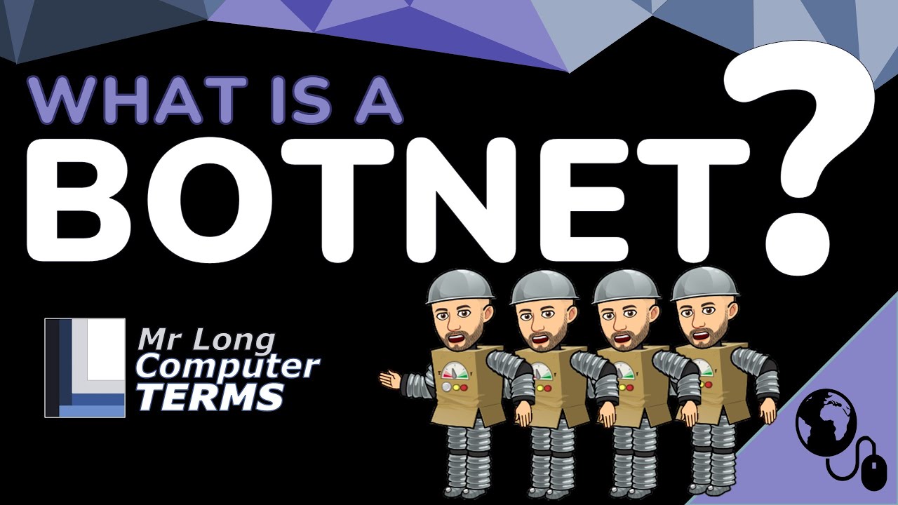 What is a Botnet? | Mr Long Computer Terms 🖥️