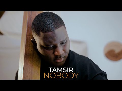 Tamsir SN - NOBODY [ Clip Officiel ]