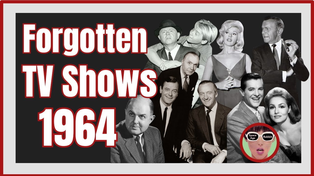 Hidden Gems of 1964: Rediscover the Best Forgotten TV Shows 📺
