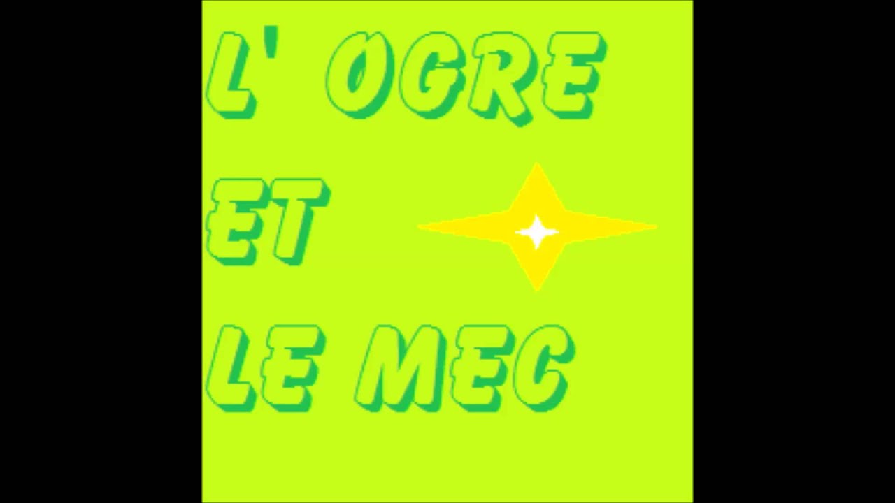 L'ogre énerver crie sur un mec qui rigole et une fille crie sur l'ogre  x)