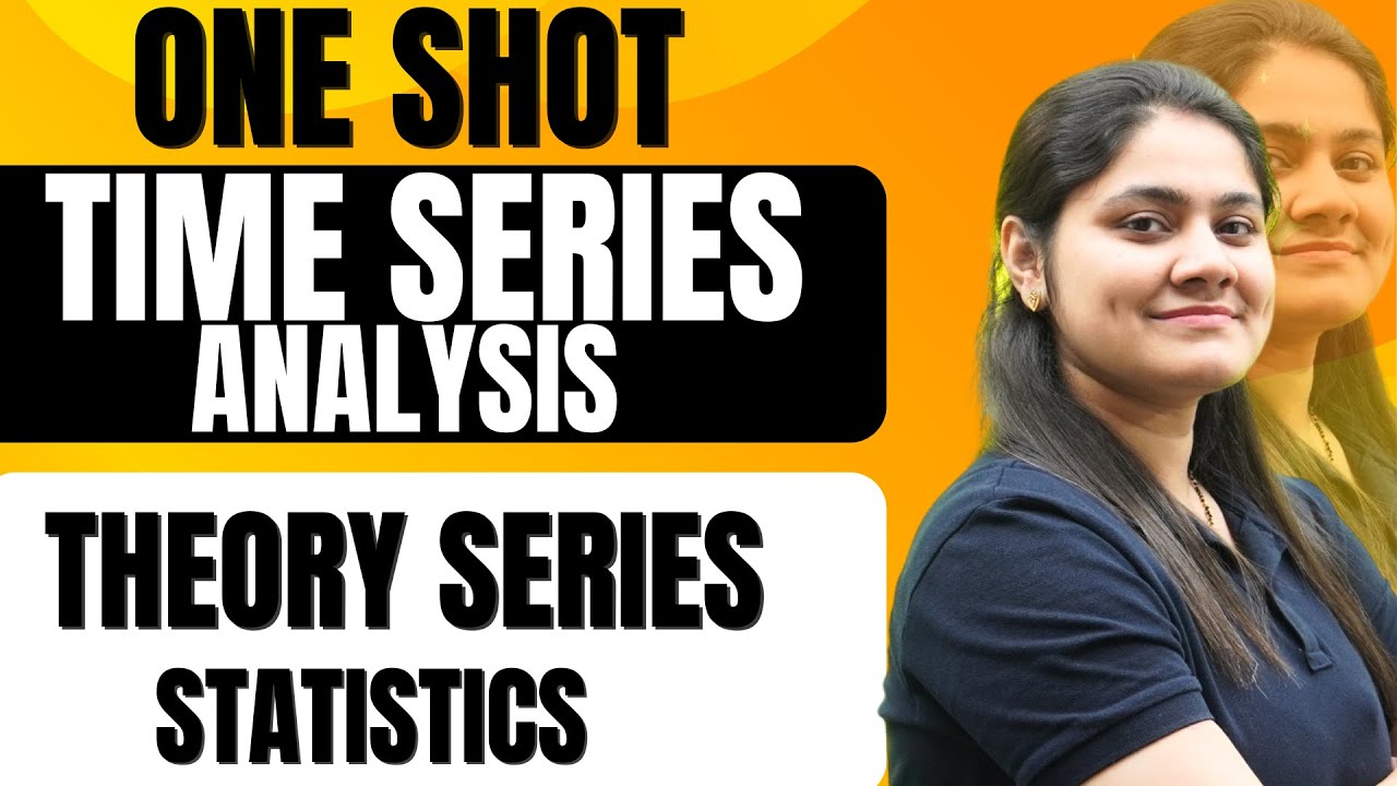 Time Series & Statistics Theory for BBA, BCA, B.COM, B.TECH 📊