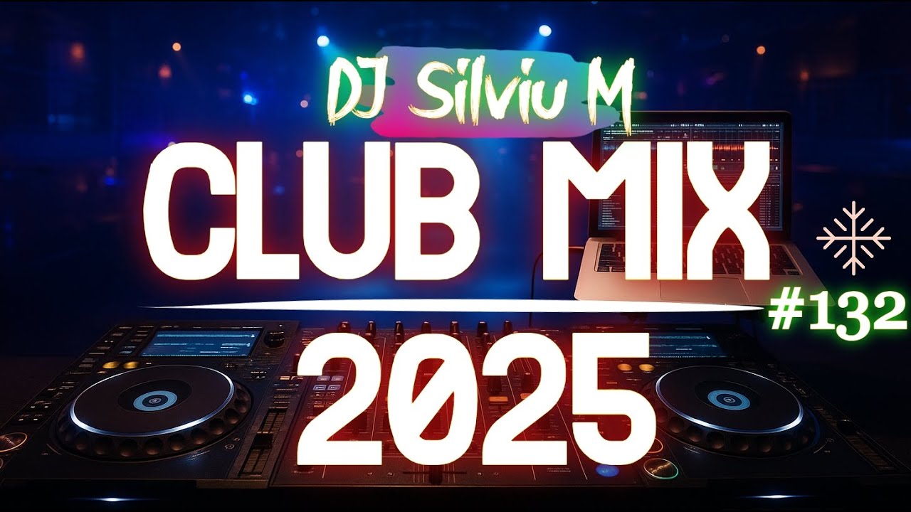 Music Mix 2025 #132: Top Club Remixes 🎶