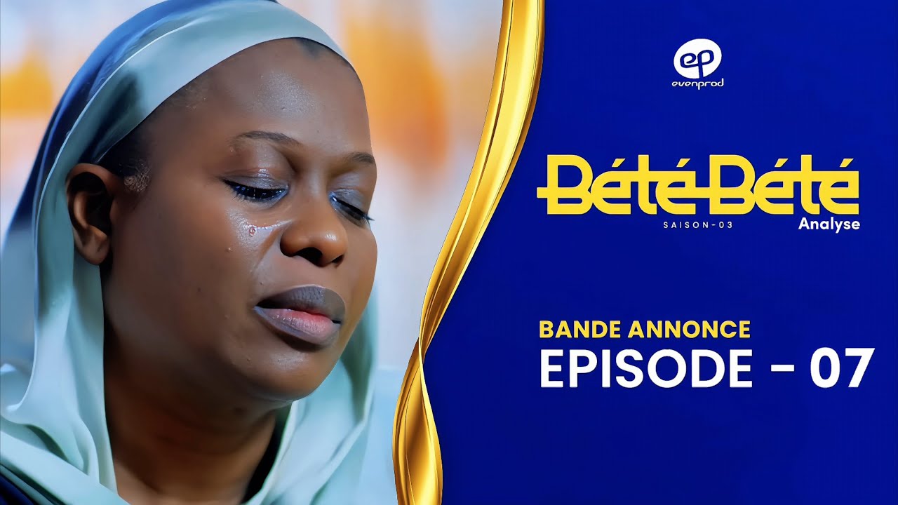 BÉTÉ BÉTÉ Saison 3 Épisode 7 Bande Annonce