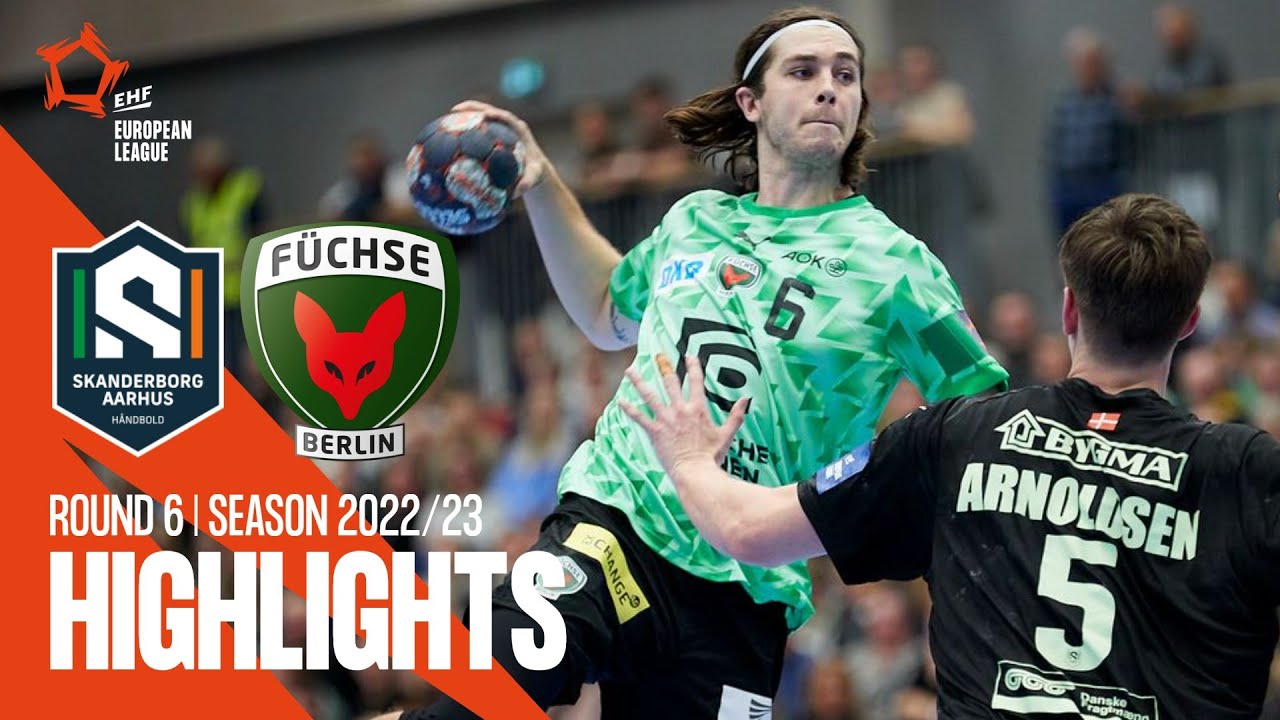 Skanderborg-Aarhus vs Füchse Berlin | Exciting Round 6 Match | EHF European League Men 2022/23 🏆