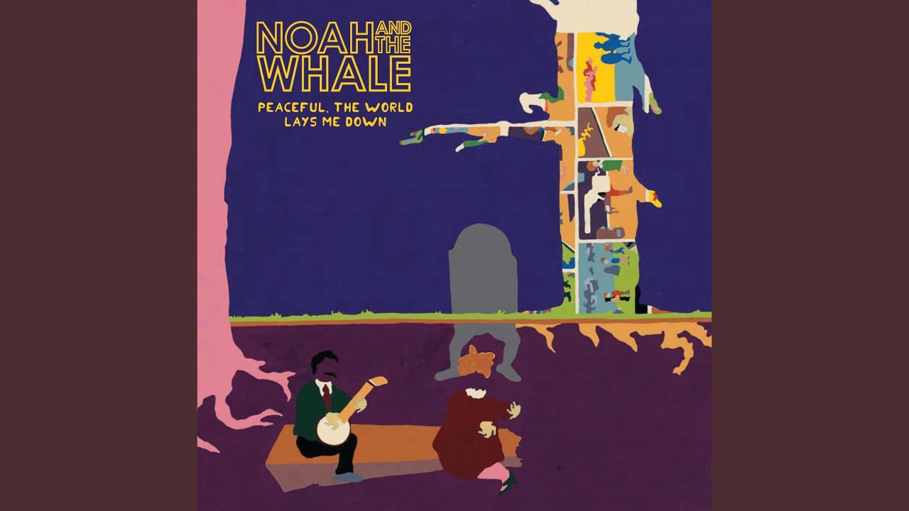 5 Noah And The Whale - 5 Years Time 🎶