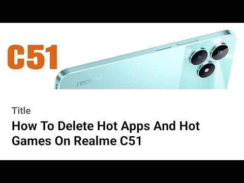 Remove Hot Apps & Games on Realme C51