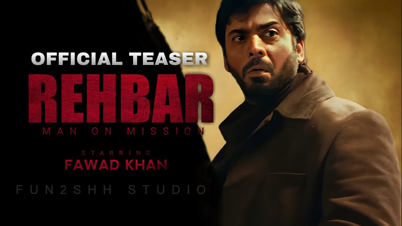 Rehbar Official Teaser | Fawad Khan & Bilal Lashari ๐ฌ