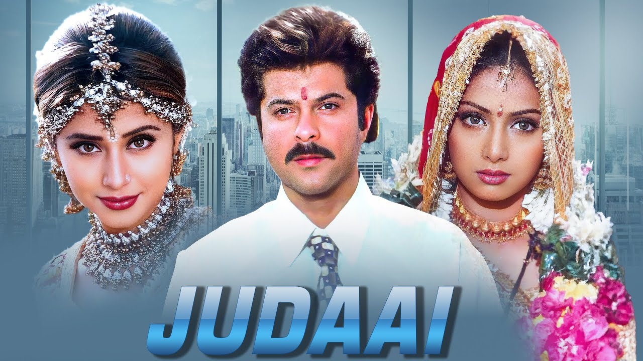 Judaai (1997) - Romantic Hit with Anil Kapoor & Sridevi