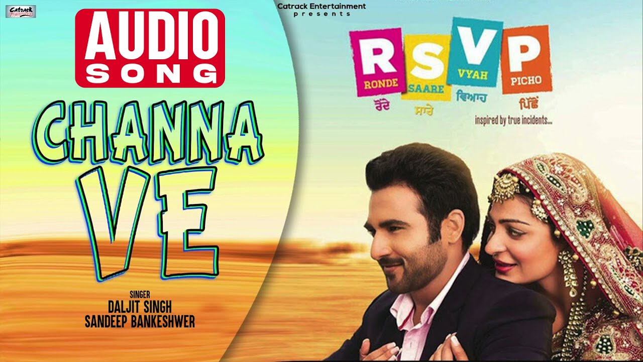 Channa Ve – Punjabi Hit Song by Daljit Singh & Sandeep Bankeshwar 🎶