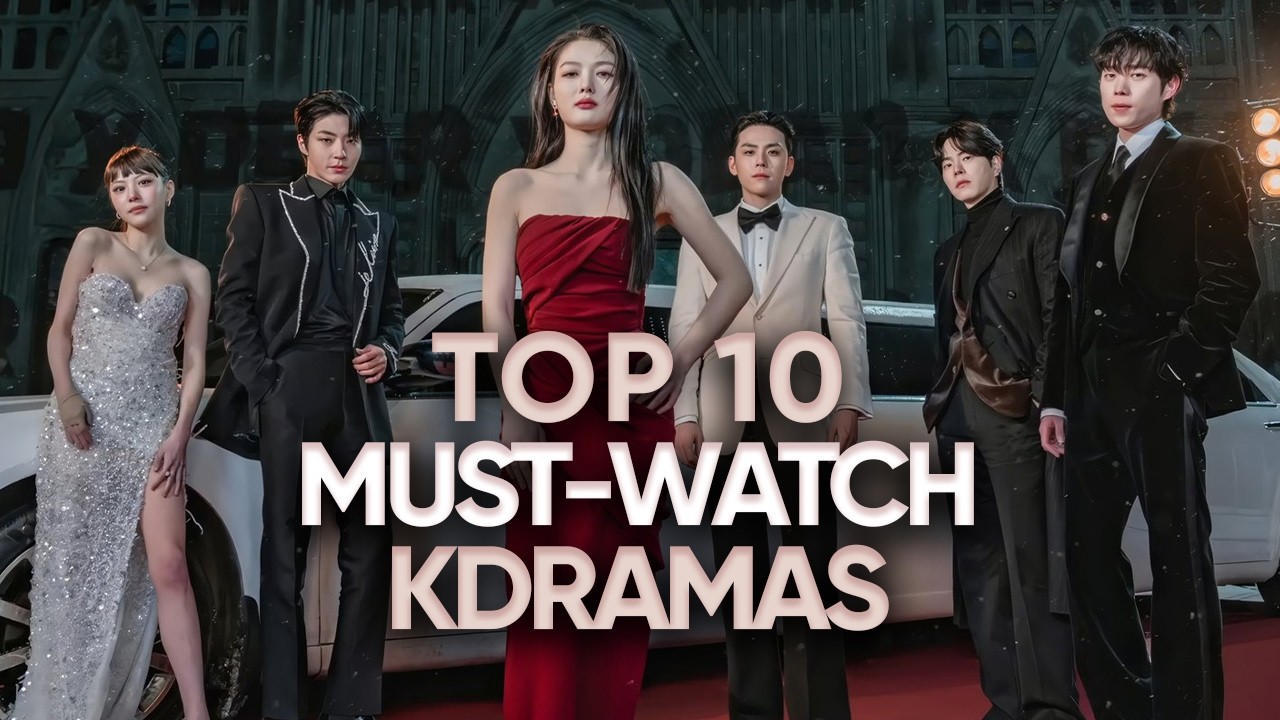 Top 10 K-Dramas to Watch in 2025 π¬