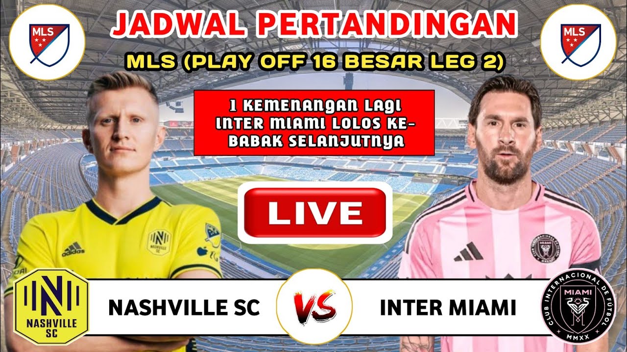 Nashville SC vs Inter Miami Playoff MLS 2025 Live 📺