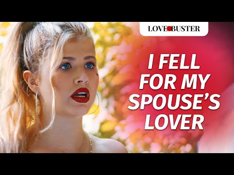 I Fell For My Spouse's Lover | @LoveBusterShow