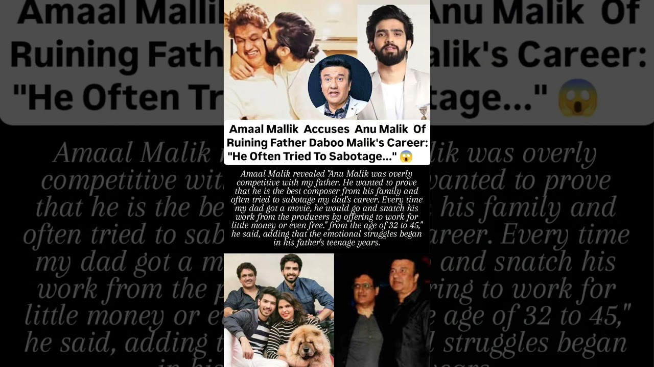 Amaal Malik Blames Anu Malik for Daboo Malik's Career Damage