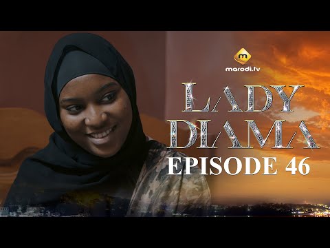 Série - Lady Diama - Saison 1 - Episode 46 - VOSTFR