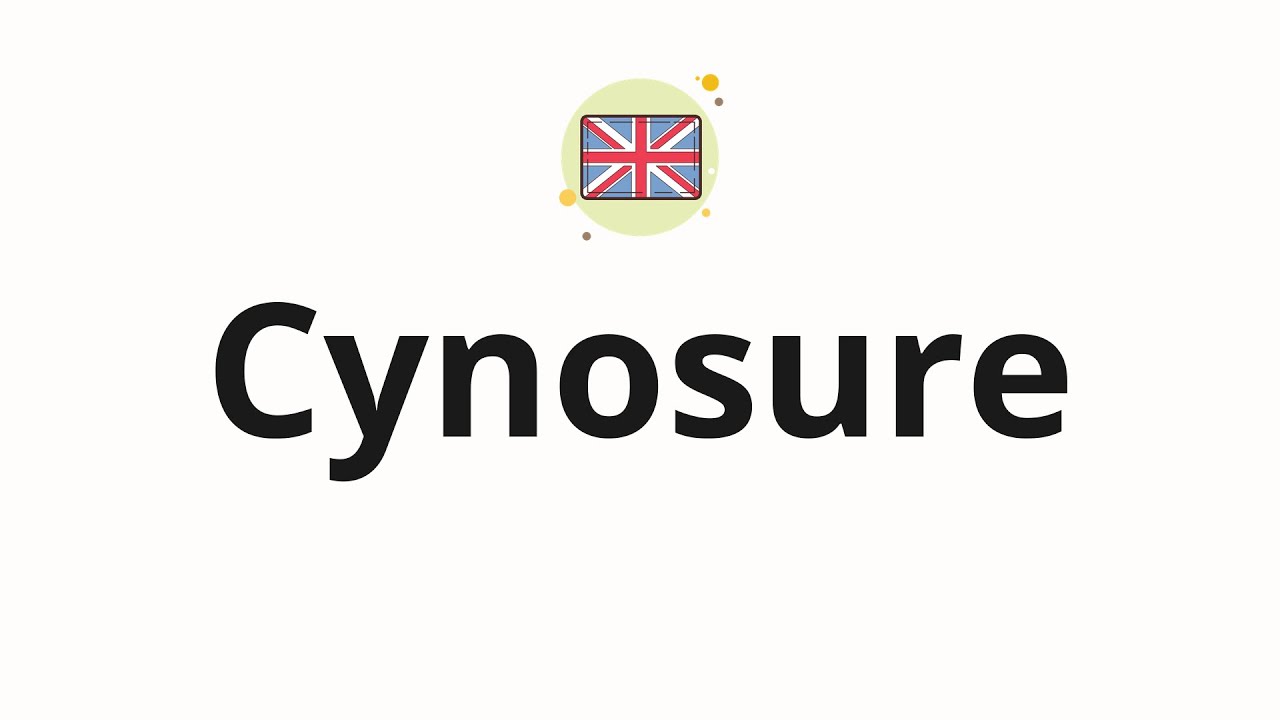 How to Pronounce 'Cynosure' 🌍