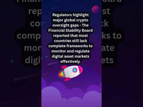 Regulators highlight major global crypto oversight gaps