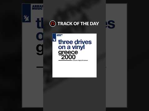 Track of the Day: "Greece 2000" by Three Drives #classictrance #90smusic