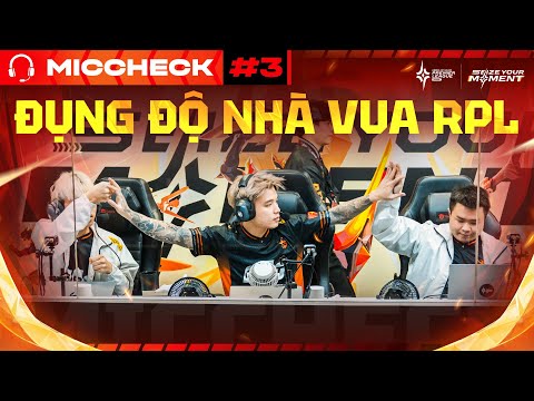 MIC CHECK #3: FPT - EA: THỬ THÁCH CHÔNG GAI | APL 2025