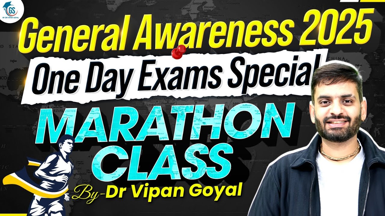 Boost Your General Awareness for 2025 Exams | Dr. Vipan Goyal's GA Marathon 📚