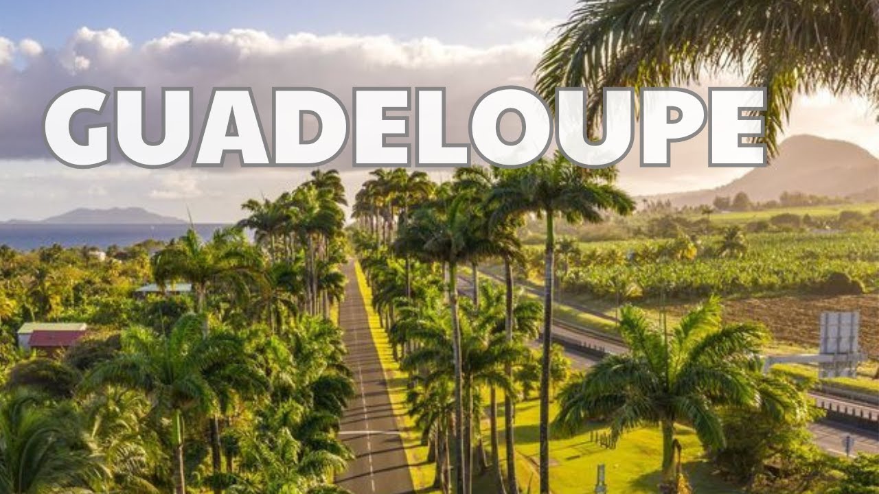 Guadeloupe: Caribbean Paradise to Steal Your Heart! 🌴