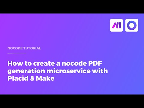 How to create a nocode PDF generation microservice with Placid & Make