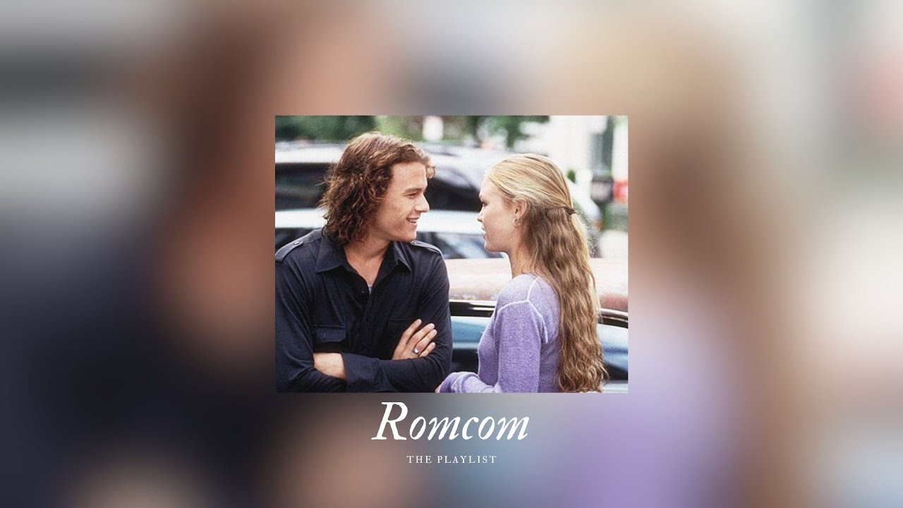 Romcom Playlist 🎬 Feel Like a Movie Star!