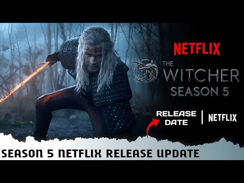 The Witcher Season 5 Netflix OTT Release Date | Netflix The Witcher S5 Next Episode Release Update