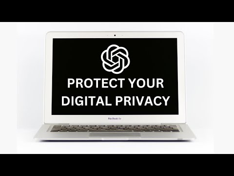 Protect your Digital Privacy - Chat GPT