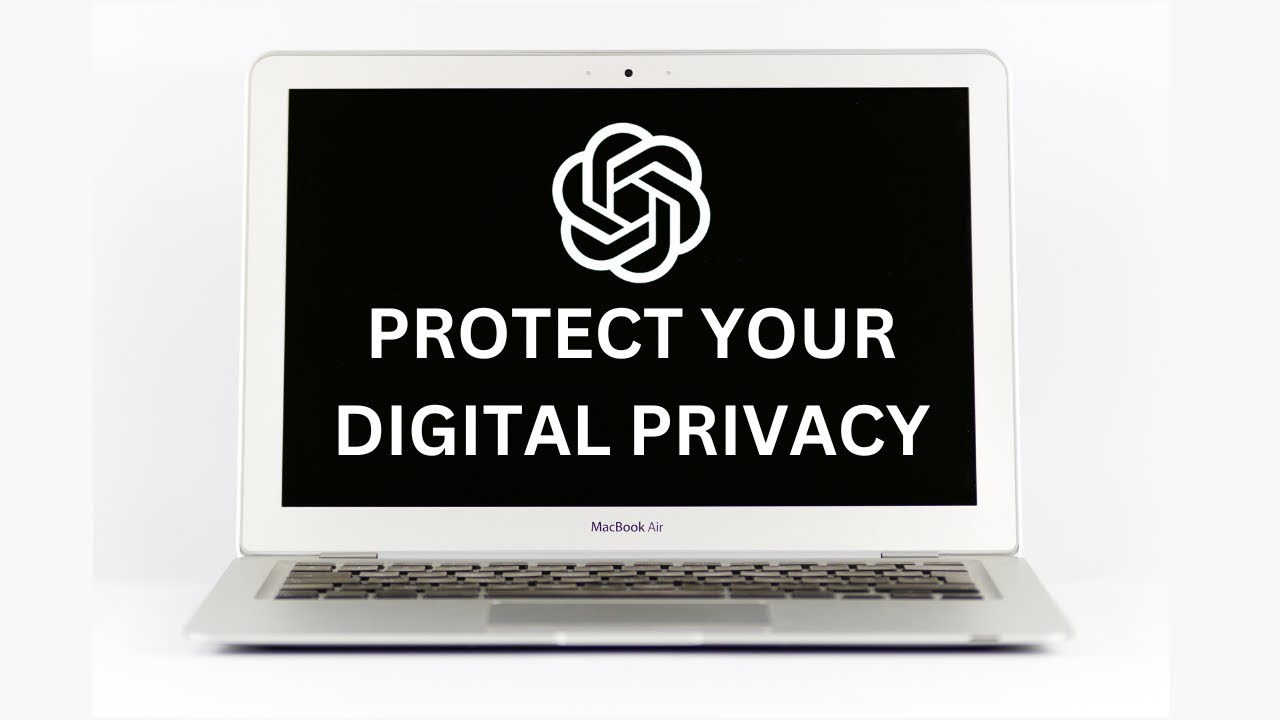 Protect Your Digital Privacy with Chat GPT
