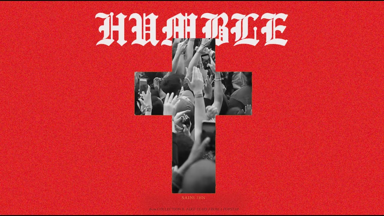 SAINt JHN - Humble (Lyric Video) 🎶