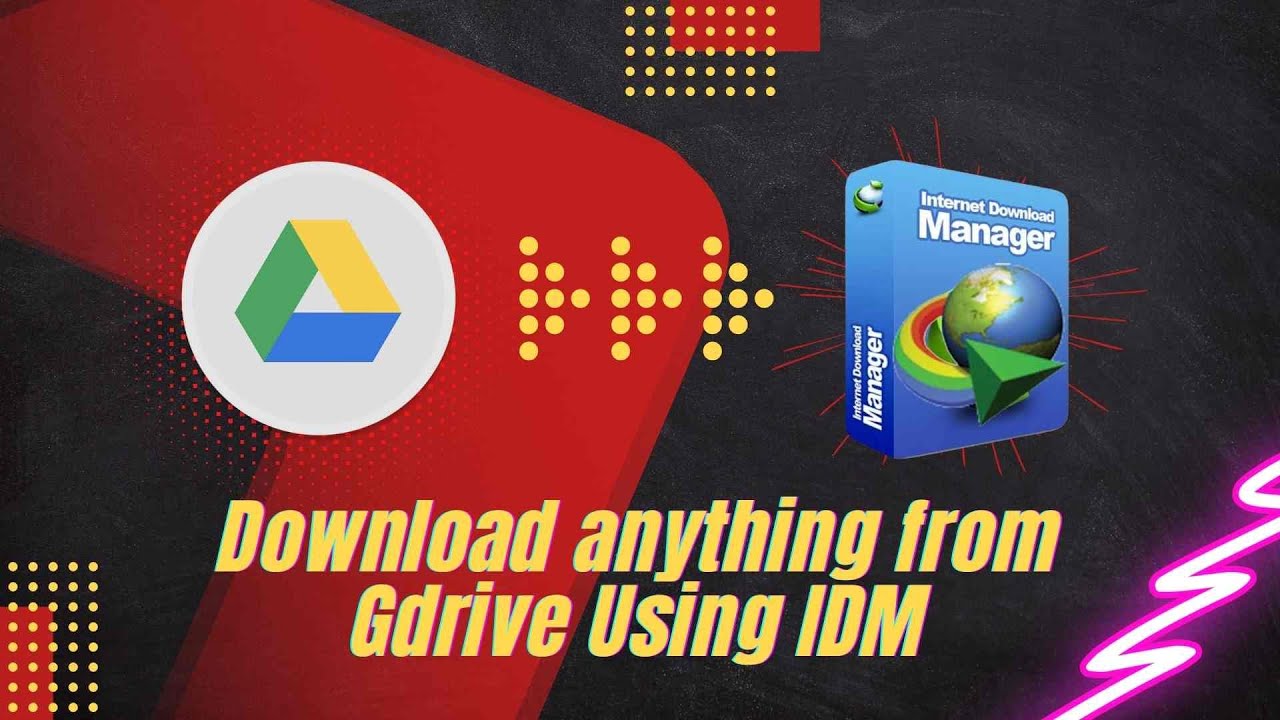 Download Google Drive Files with IDM 🚀