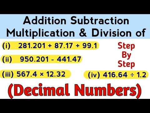 Addition Subtraction Multiplication and Division of Decimal Numbers | How to Divide Decimal Numbers