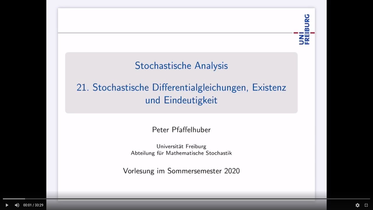 21. Stochastische Differentialgleichungen: Existenz und Eindeutigkeit – Ein Leitfaden