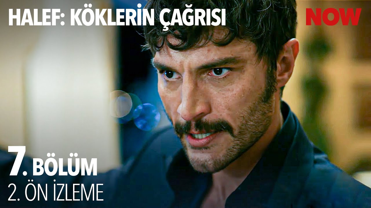 Halef: Köklerin Çağrısı 7. Bölüm 2. Ön İzleme 🎬