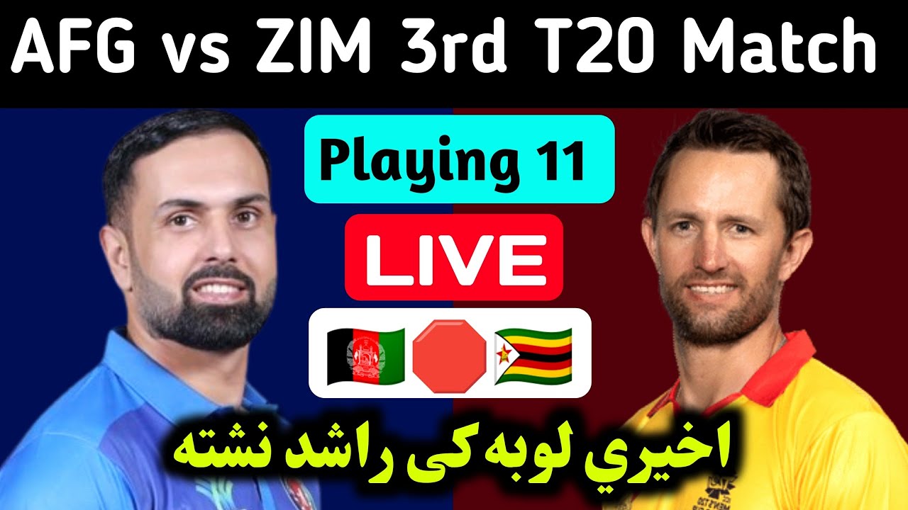 Watch Afghanistan vs Zimbabwe 3rd T20 Live Stream & Playing XI Updates 🏏