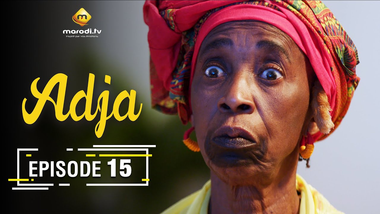 Adja Série - Ramadan 2021 Épisode 15 📺