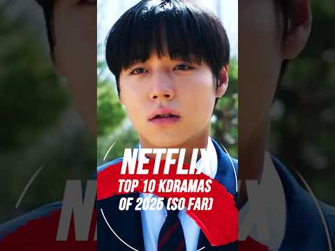 Netflix’s Top 10 Highest-Rated K-Dramas of 2025 - So Good, They're Unskippable