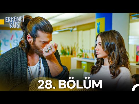 Erkenci Kuş 28. Bölüm