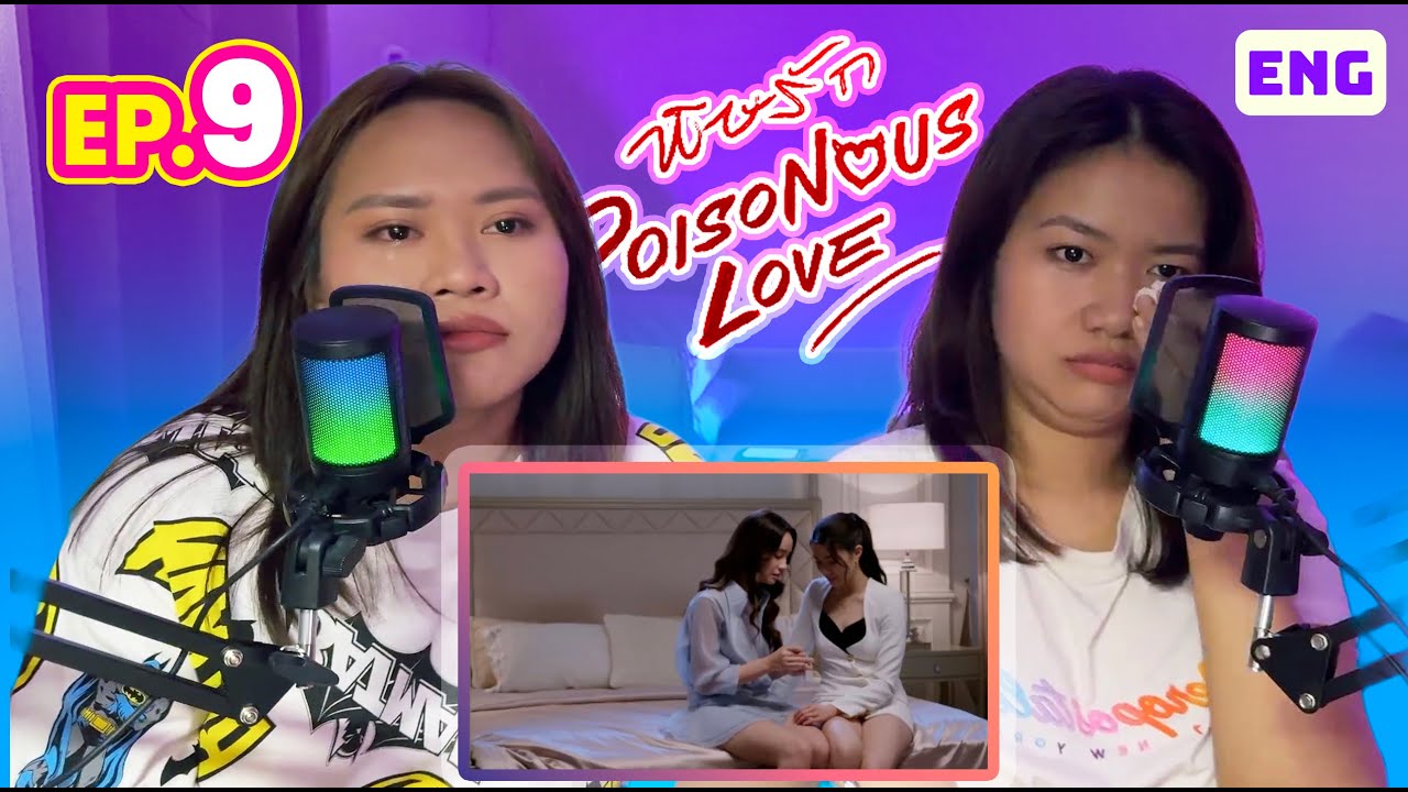 พิษรัก Poisonous Love EP 9 | Reaction Video 🇵🇭
