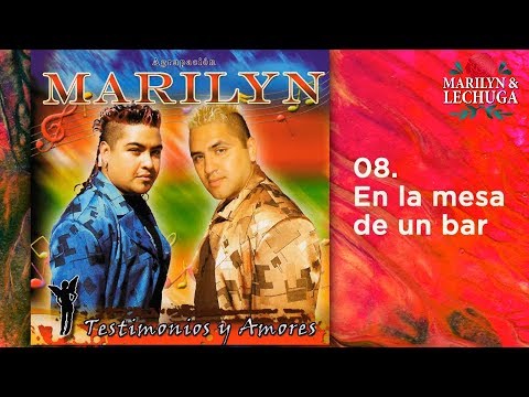 Agrupacion Marilyn - En la mesa de un bar (Testimonios & Amores)