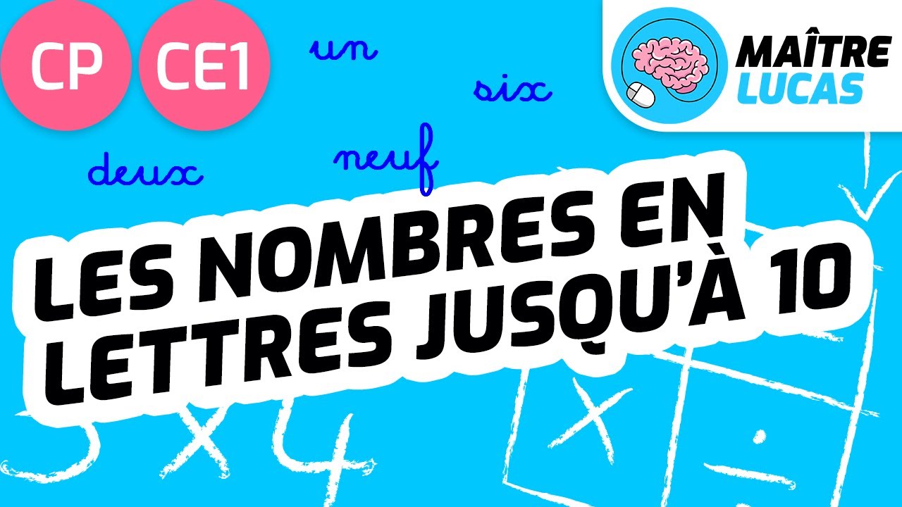 Nombres en lettres jusqu'à 10 pour CP et CE1 - Cycle 2 - Mathématiques
