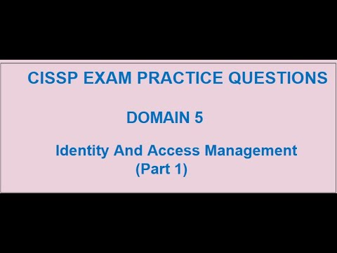 CISSP | Test your understanding | domain 5 ( Identity And Access Management) | part 1