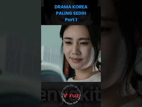 DRAMA KOREA PALING SEDIH Part 1