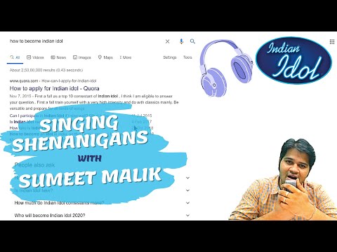Next Indian Idol? Singing Shenanigans with Sumeet Malik