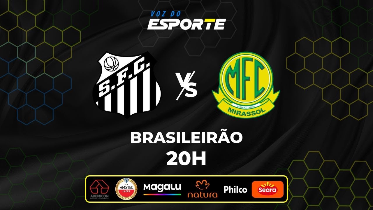Santos vs Mirassol Ao Vivo | Brasileirão 19/11/2025 ⚽