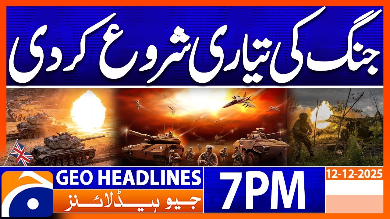 Britain Prepares for War π¬π§ | Geo News 7 PM (12 Dec 2025)