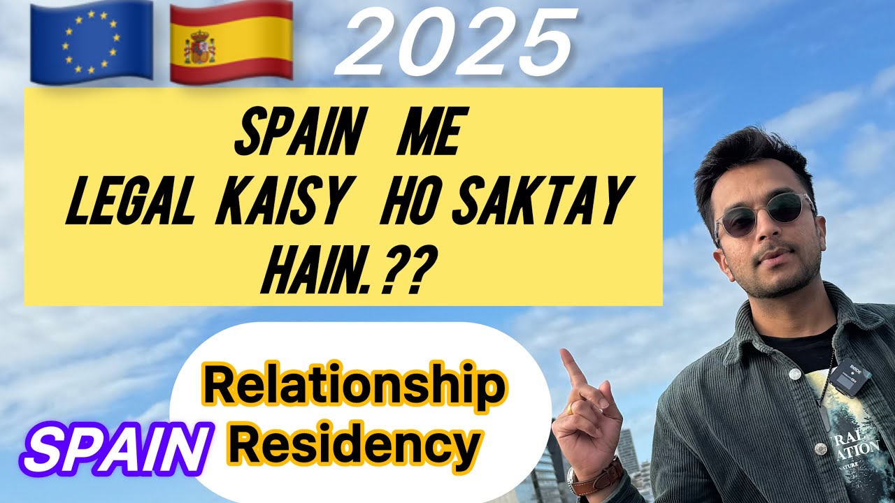 Spain Residency Pareja De Hecho | | Spain immigration 2025 | Spanish Residency for Couples