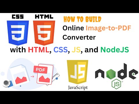 How to Build an Online Image-to-PDF Converter with HTML, CSS, JS, and NodeJS | Image2Pdf Converter